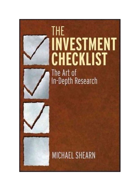 The Investment Checklist : The Art of In-Depth Research Hardcover English by Michael Shearn - 16-Dec-11