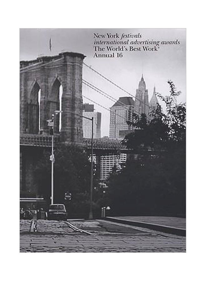 New York Festivals International Advertising Awards : The World's Best Work Annula 16 hardcover english - 17-Oct-08 