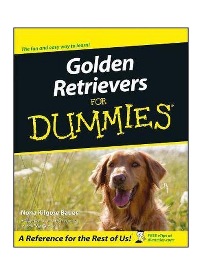 Golden Retrievers For Dummies Paperback English by Nona Kilgore Bauer - 6-Oct-00 