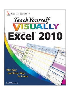 Teach Yourself Visually Microsoft Excel 2010 Paperback English by Paul McFedries - 28-Apr-10 
