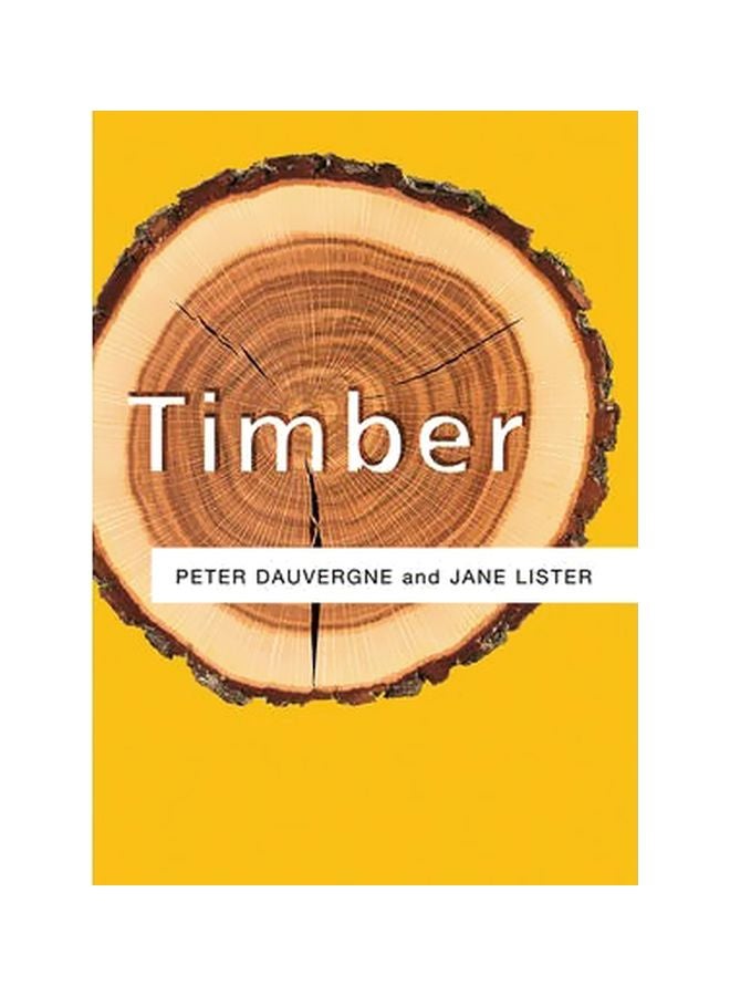 Timber Hardcover English by Peter Dauvergne - 19-Apr-11 