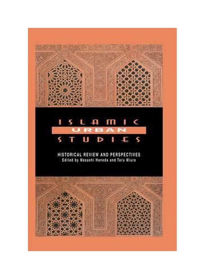 Islamic Urban Studies: Historical Review And Perspectives paperback english - 1-Jun-14