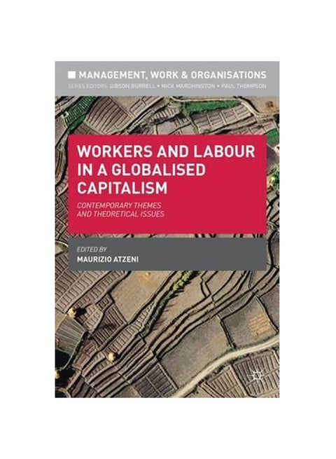 Workers And Labour In A Globalised Capitalism Paperback English by Maurizio Atzeni - 3-Jan-14
