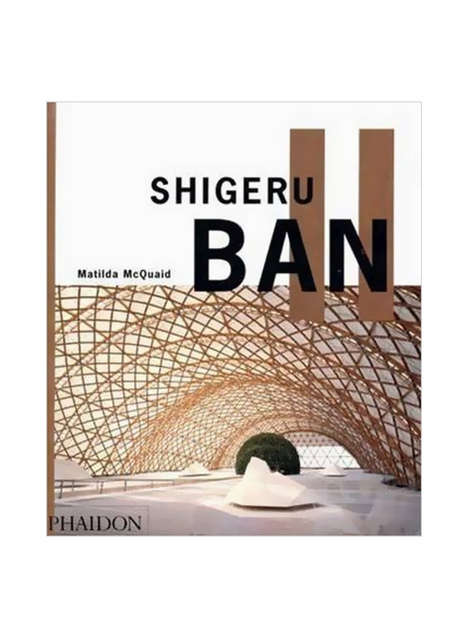 Shigeru Ban Paperback English by Matilda McQuaid - 2-Nov-07
