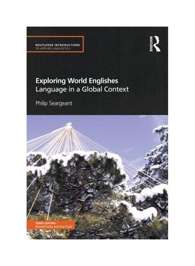 Exploring World English's : Language In A Global Context Paperback English by Philip Seargeant - 21-Dec-10 