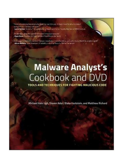 Malware Analyst Cookbook And DVD: Tools And Techniques For Fighting Malicious Code Paperback English by Michael Ligh - 4-Nov-10
