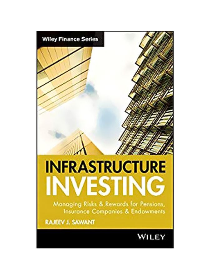 Infrastructure Investing Hardcover English by Rajeev J. Sawant - 22-Mar-10