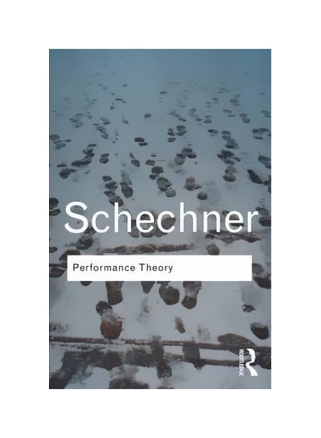 Performance Theory Paperback English by Richard Schechner - 1-Nov-03