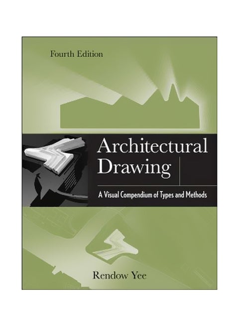 Architectural Drawing: A Visual Compendium Of Types And Methods paperback english - 21-Aug-12