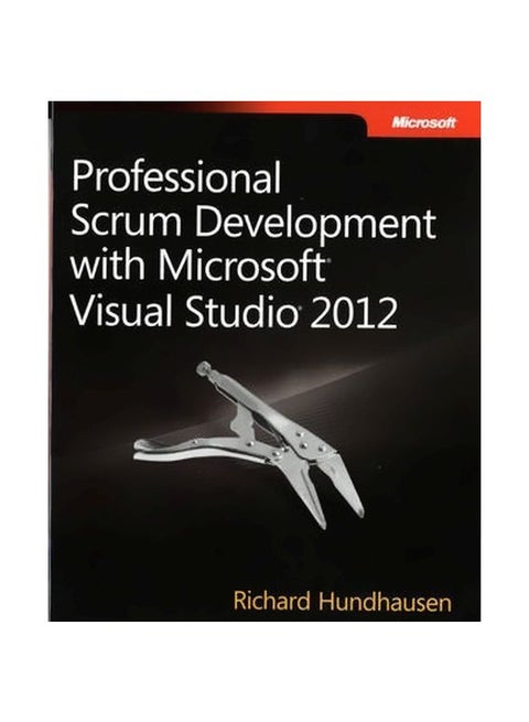 Professional Scrum Development With Ms Visual Studio 2012 Paperback English by Richard Hundhausen - 27-Nov-12