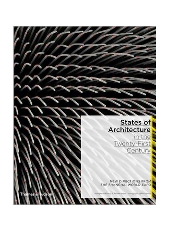 States of Architecture In The Twent-First Century Hardcover English by Rodolphe El-Khoury