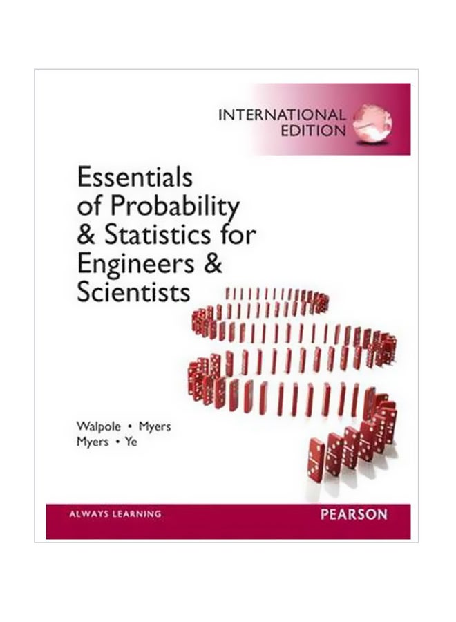 Essentials Of Probability And Statistics For Engineers And Scientists: International Edition Paperback English by Ronald E. Walpole - 13-Mar-12