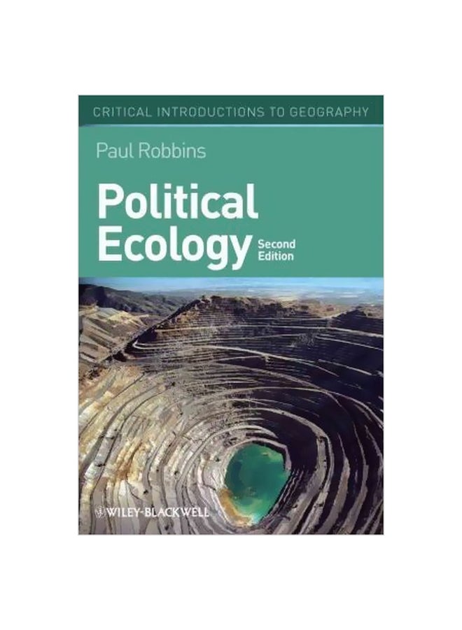 Political Ecology: A Critical Introduction Paperback English by Paul Robbins - 1-Feb-12 