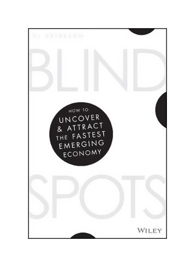 null - Blind Spots : How To Uncover And Attract The Fastest Emerging Economy Paperback English by R. J. Brideson - 5-Sep-17 - Image 1
