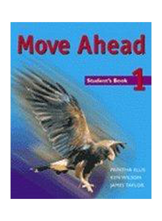 Move ahead Students Book 1 Paperback English by Printha J Ellis - 1-Nov-05 