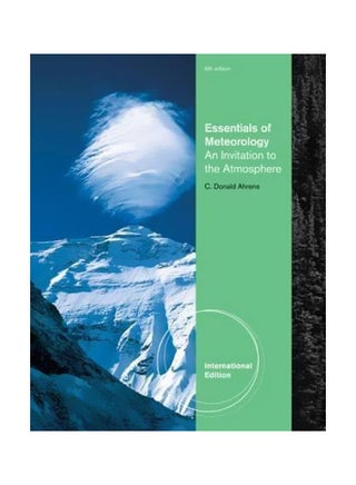 Essentials Of Meteorology: An Invitation To The Atmosphere Paperback English by C. Donald Ahrens - 5-Aug-11 - v1560701373/N26833733A_1