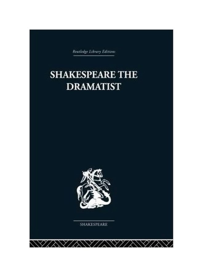 Shakespeare The Dramatist Paperback English by Una Mary Ellis-Fermor - 30-Mar-13 
