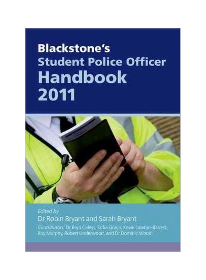 Blackstone's Student Police Of ficer Handbook 2011 Paperback English by Sofia Graca - 28-Nov-17 