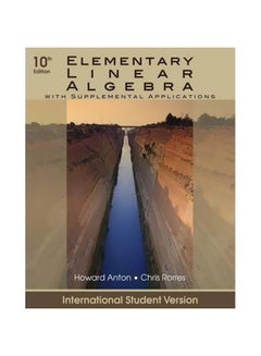 Elementary Linear Algebra With Supplemental Applications Paperback English by Howard Anton - 24-Sep-10 
