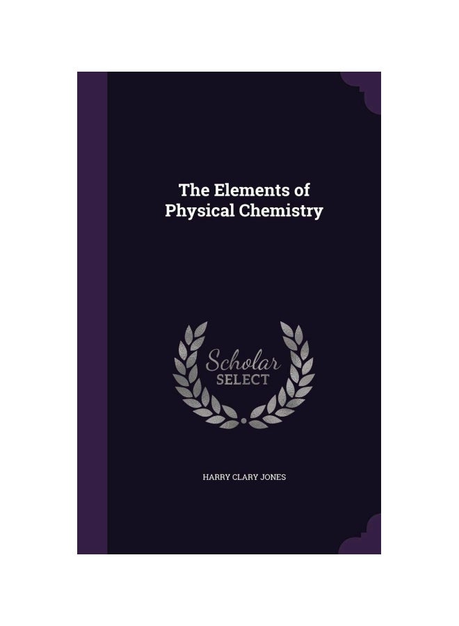 Elements Of Physical Chemistry Paperback English by Peter Atkins - 6-Dec-15