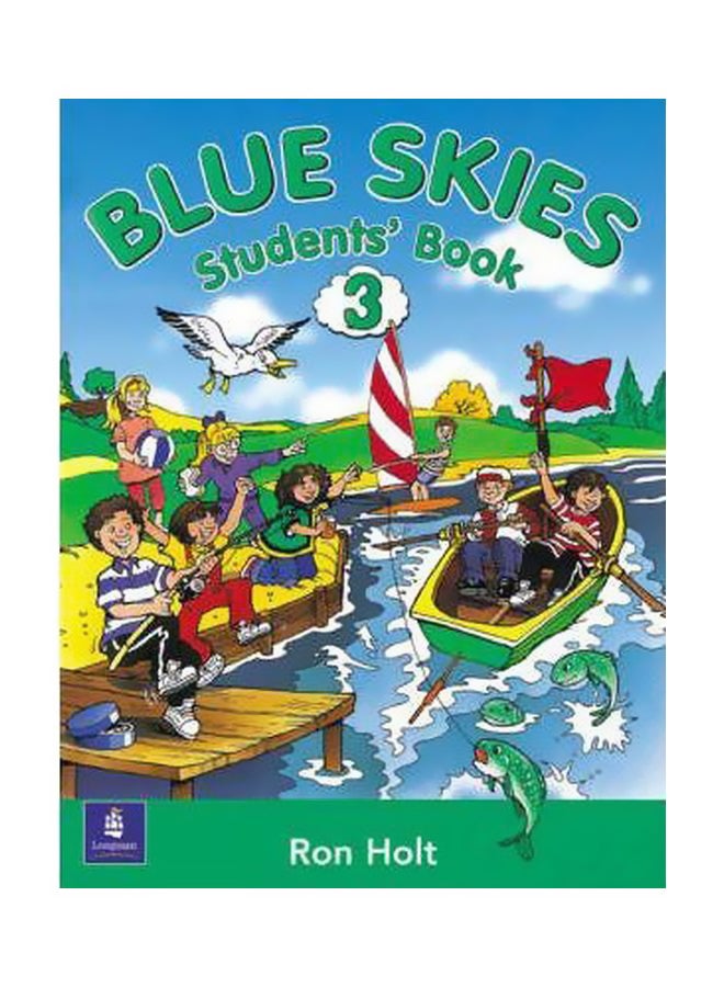 Blue Skies Student's Book 3 Paperback English by Ron Holt - 4-Jan-99