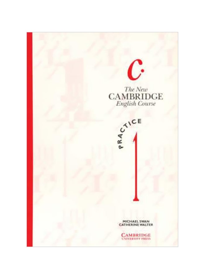 The New Cambridge English Course 1 Practice Book Paperback English by Michael Swan - 15-Feb-90 