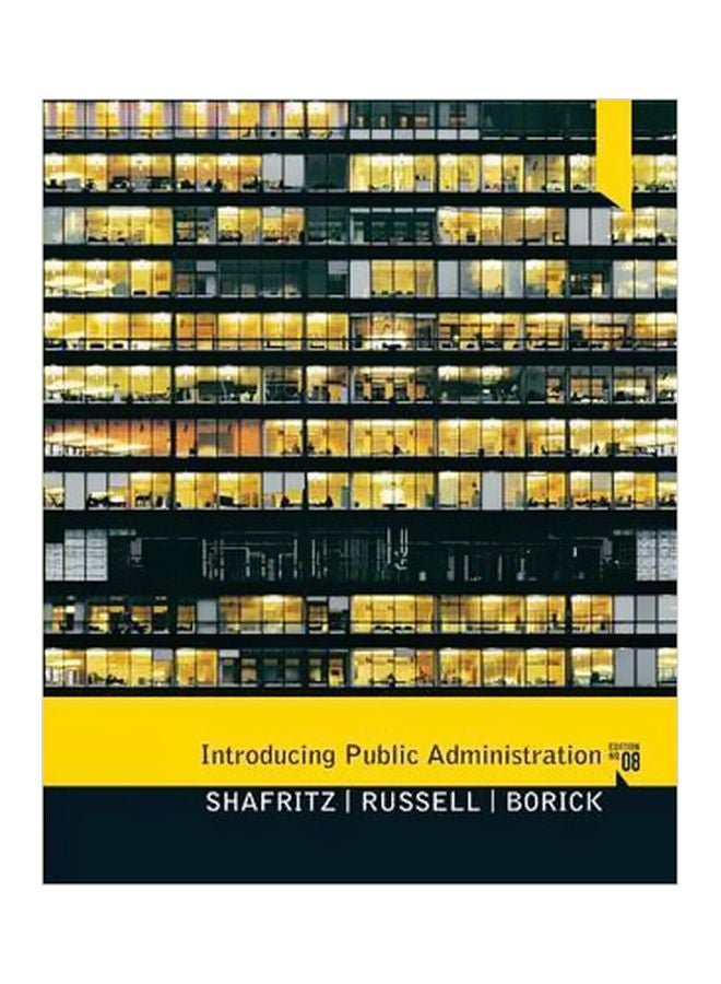 Introducing Public Administration Paperback English by Jay M. Shafritz - 8-Feb-12