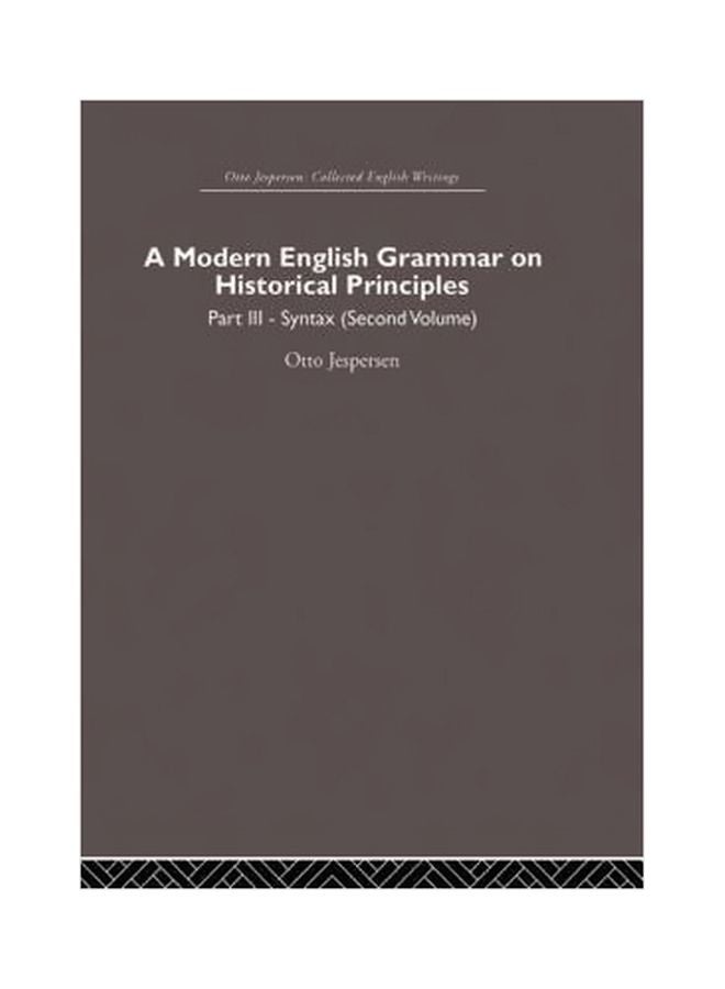 A Modern English Grammar On Historical Principles Paperback English by Otto Jespersen - 9-Jul-13