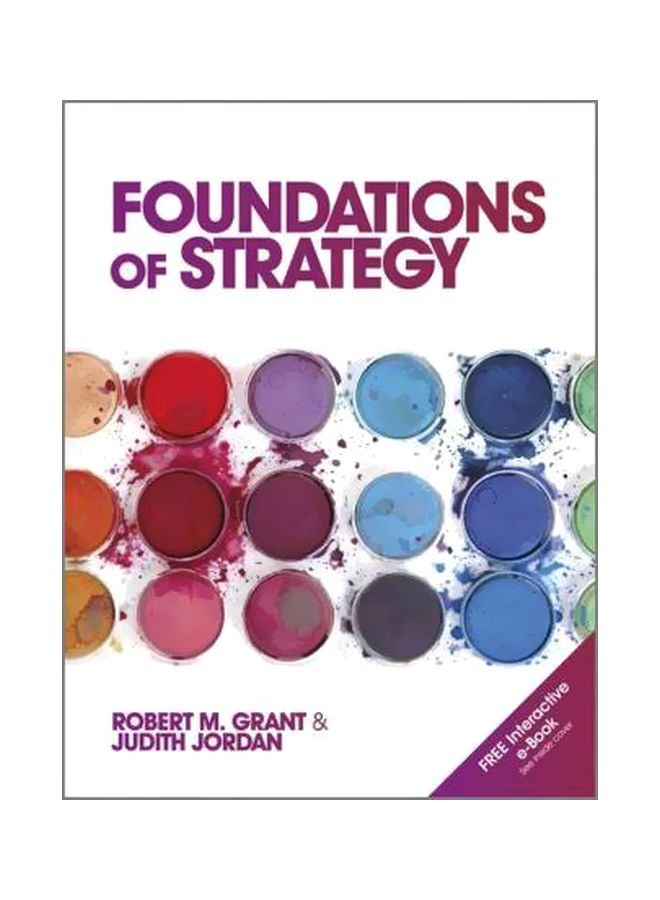 Foundations of Strategy Paperback English by Robert M. Grant - 08 May 2012 