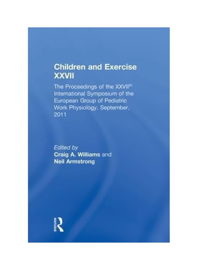 Children And Exercise XXVII Paperback English by Neil Armstrong - 13-Apr-13 