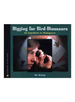 Digging For Bird Dinosaurs paperback english - 25-Mar-02 