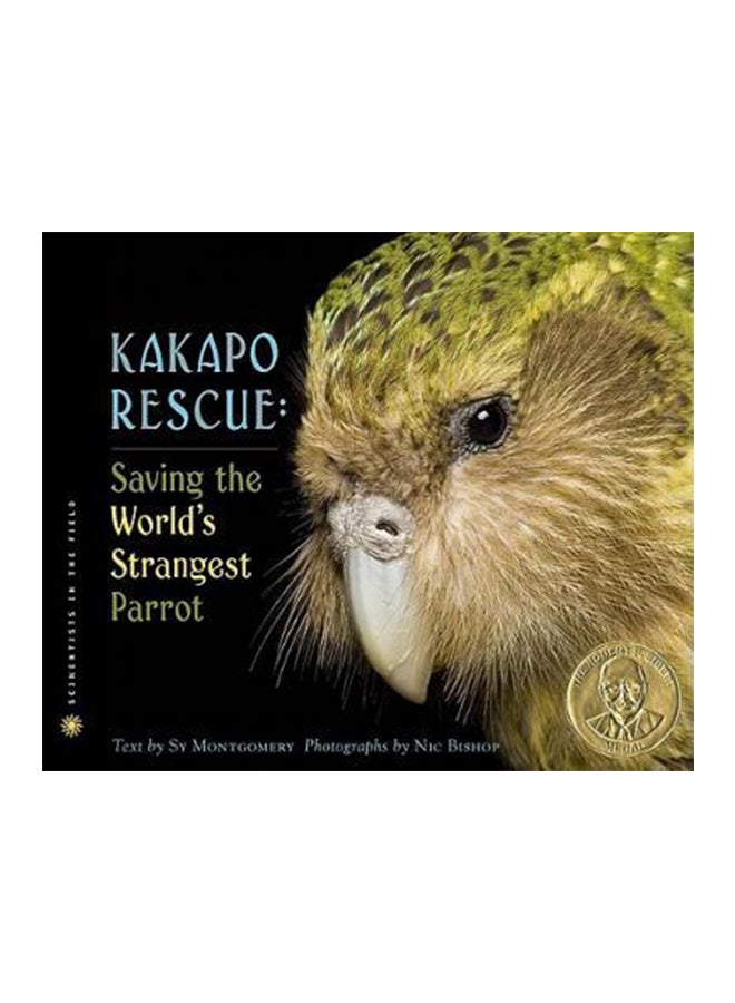 Kakapo Rescue: Saving The World's Strangest Parrot Hardcover English by Sy Montgomery - 21-Jul-10