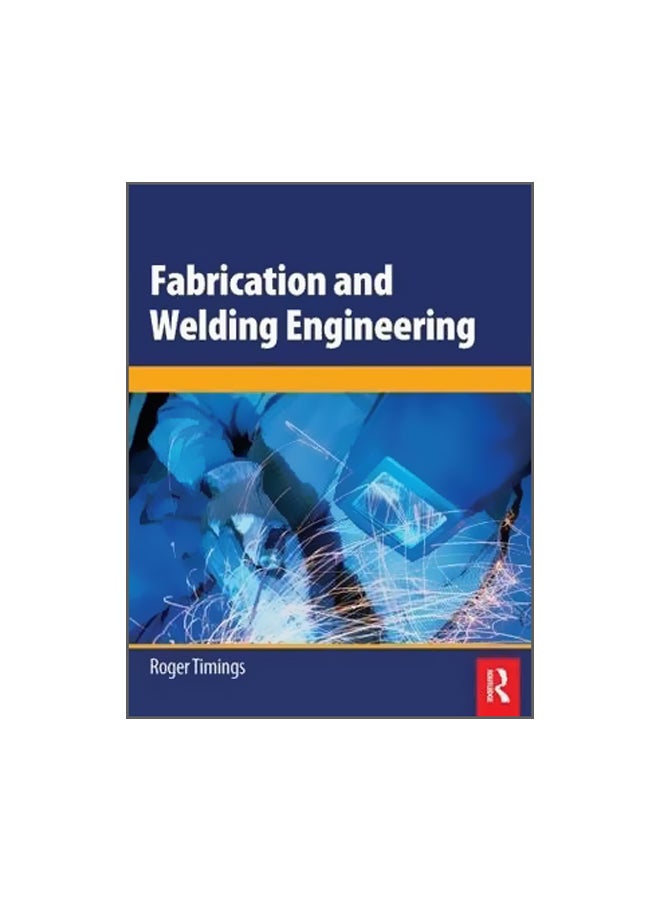 Fabrication And Welding Engineering Paperback English by Roger L. Timings - 13-Jul-08 