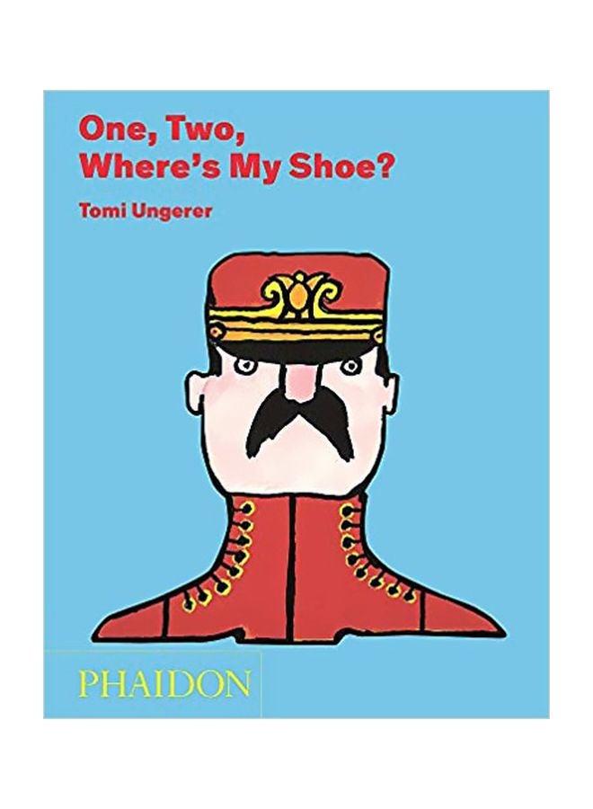 One Two Wheres My Shoe? Hardcover English by Tomi Ungerer - 23-Oct-14 