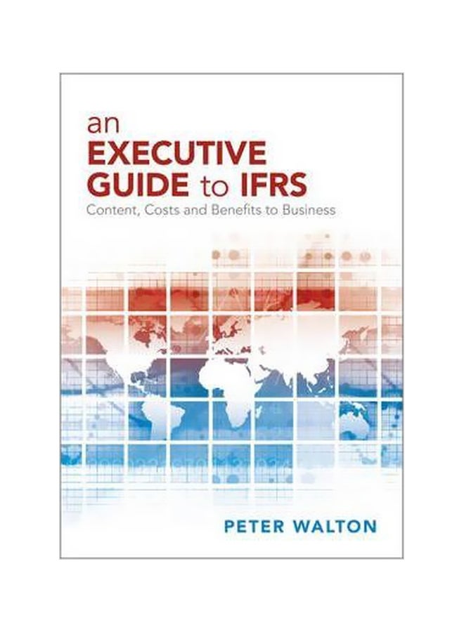 An Executive Guide To Ifrs Paperback English by Peter Walton - 7-Jun-11 