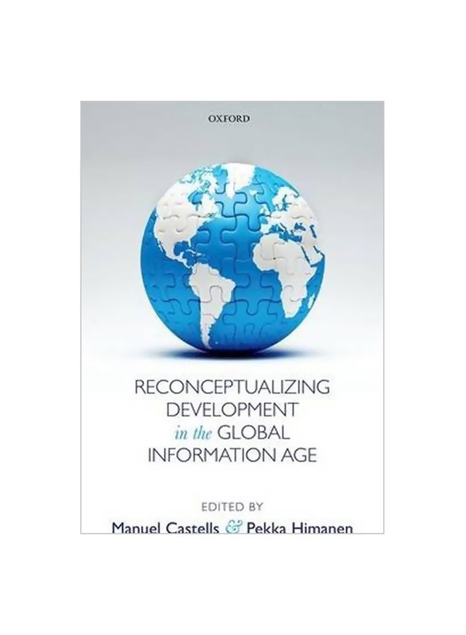 Reconceptualizing Development In The Global Information Age Hardcover English by Manuel Castells - 14-Oct-14 