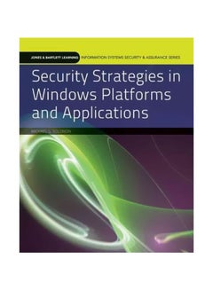 Security Strategies In Windows Platforms And Applications Paperback English by Michael G. Solomon - 15-Sep-10 