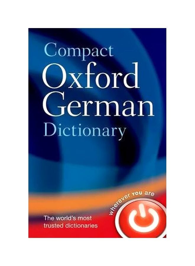 Compact Oxford German Dictionary Paperback English by Oxford Dictionaries - 1-Dec-13 