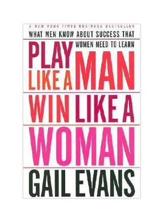 Play Like A Man Win Like A Woman: What Men Know About Success paperback english - 11-Sep-01 - v1560701540/N26835148A_1