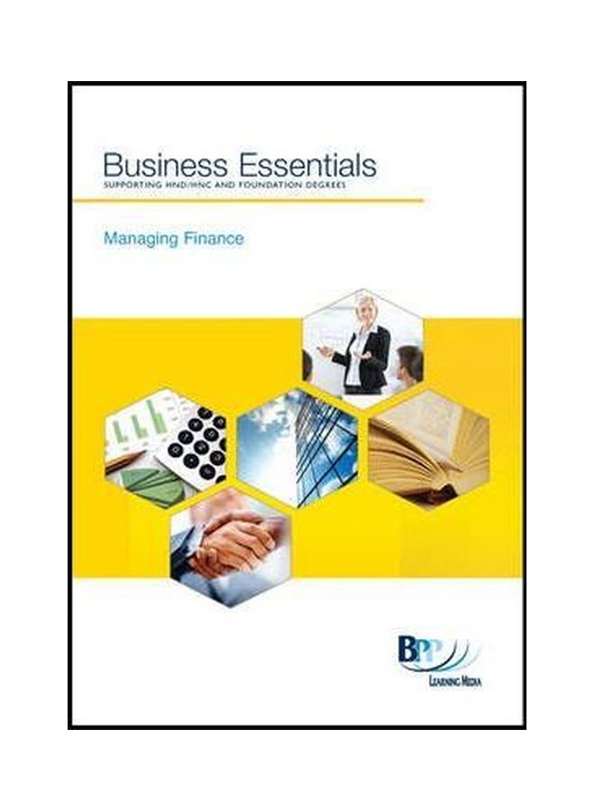 Business Essentials - Managing Finance: Study Text Paperback English by BPP Learning Media - 1-May-13 