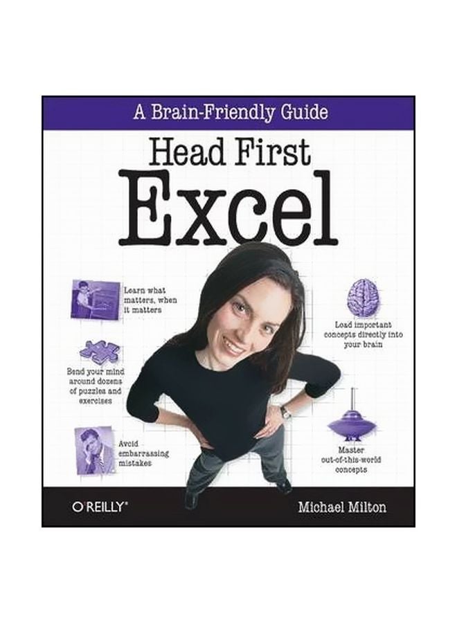 Head First Excel: A Brain-Friendly Guide Paperback English by Michael Milton - 21-Apr-10