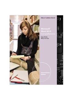 Microsoft Office Word 2010: Comprehensive Paperback English by Gary B. Shelly - 17-Feb-11 