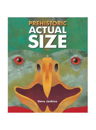 Prehistoric Actual Size Hardcover English by Steve Jenkins - 26-Sep-05 - v1560701595/N26834715A_1