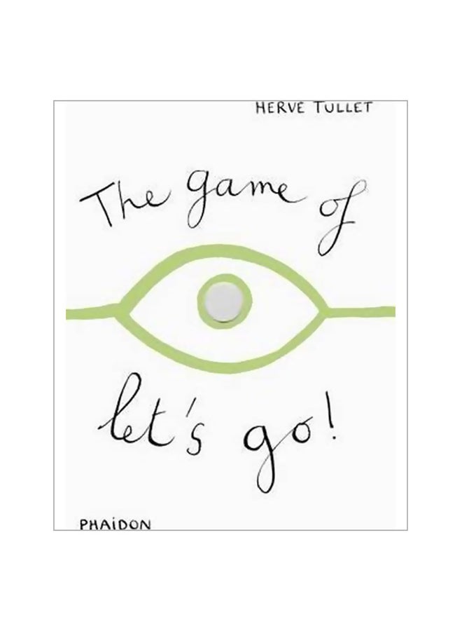 The Game Of Lets Go! Hardcover English by Herve Tullet - 30-Mar-11