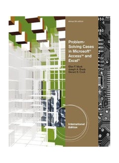Problem Solving Cases In Microsoft Access And Excel Paperback English by Cook - 4-Apr-11 