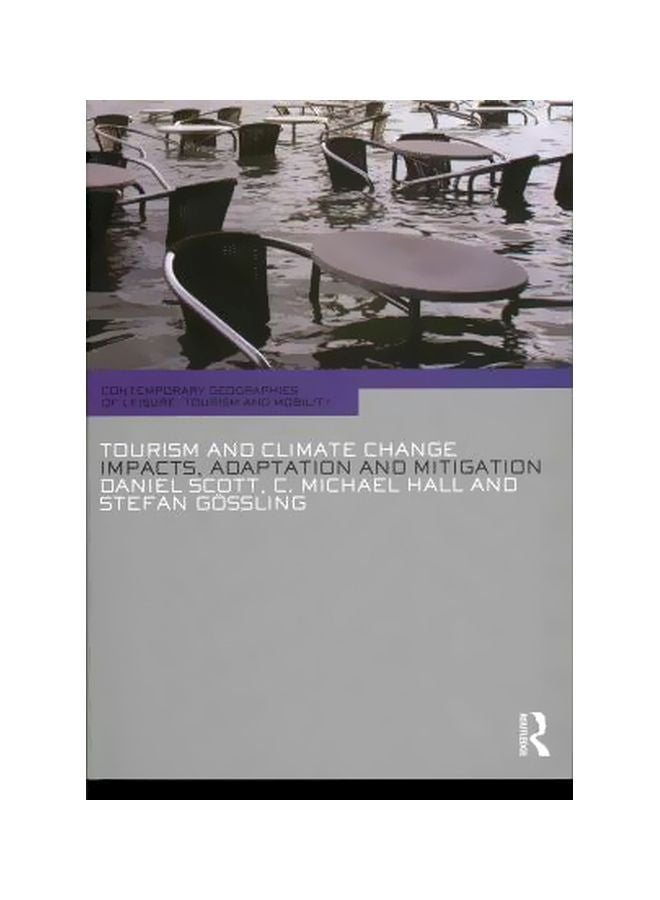 null - Tourism And Climate Change: Impacts, Adaptation And Mitigation Paperback English by C. Michael Hall - 19-May-12 - Image 1