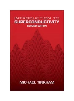 Introduction To Superconductivity Paperback English by Michael Tinkham - 25 Jun 2004 