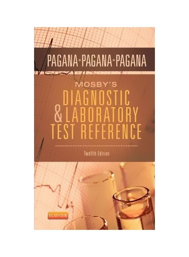 Mosby's Diagnostic And Laboratory Test Reference Paperback English by Dr. Theresa N. Pagana - 27-Nov-14 