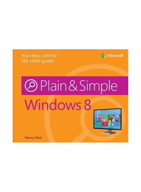 Windows 8 Plain And Simple paperback english - 17-Oct-12