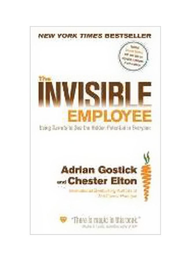 null - The Invisible Employee: Using Carrots To See The Hidden Potential In Everyone Hardcover English by Adrian Gostick - 30-Dec-09 - Image 1